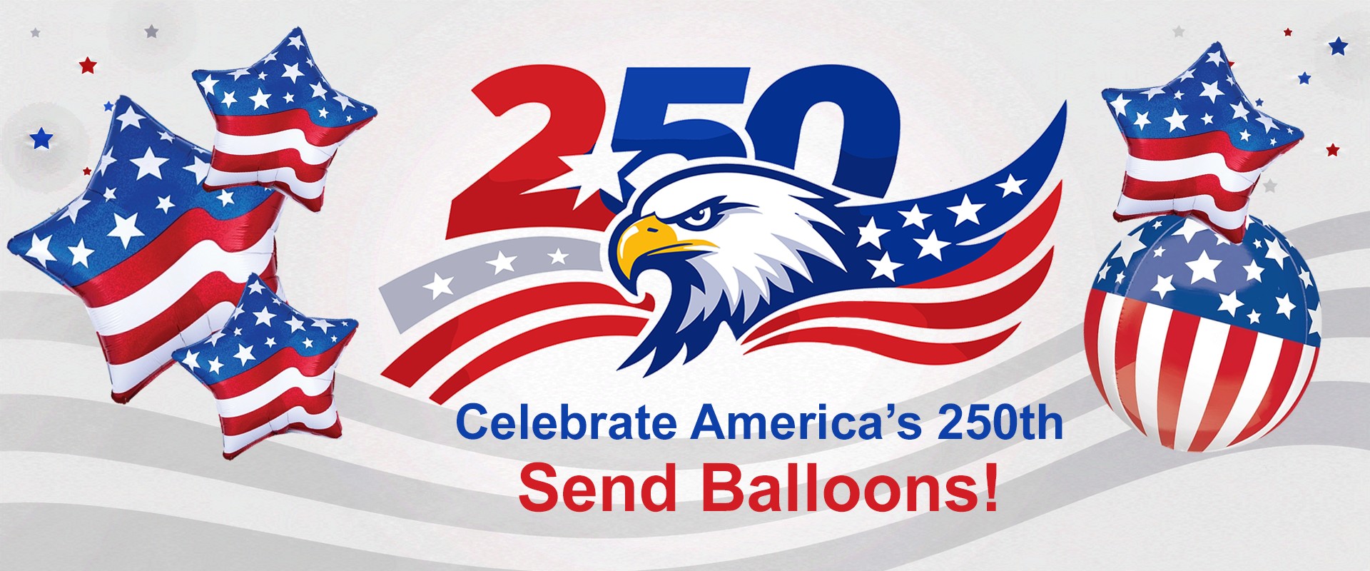 Patriotic Balloon Delivery | America's 250th July 4th